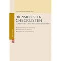 Die 150 besten Checklisten zum Event- und Messemanagement, m. CD-ROM: Eventvorbereitung und -durchf�hrung - Messeauswahl und -betreuung - Erfolgskontrolle und Nachbereitung