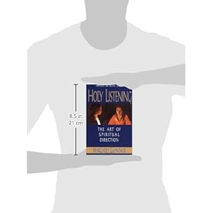 Holy Listening: The Art of Spiritual Direction