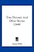 True Heroism and Other Stories (1849)