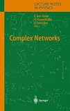 Complex Networks (Lecture Notes in Physics)