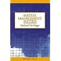 Matrix Management Success: Method Not Magic