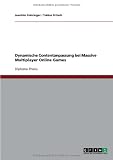 Dynamische Contentanpassung bei Massive Multiplayer Online Games