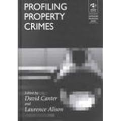 Profiling Property Crimes (Offender Profiling)