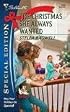 The Christmas She Always Wanted (Silhouette Special Edition)