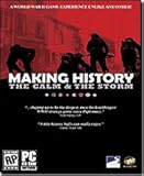 Making History: The Calm And The Storm