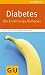 Diabetes: Der Ernährungs-Kompass