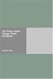 The Three Cities Trilogy: Paris, Complete