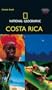 Costa Rica - Guia National Geographic (Spanish Edition)
