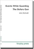 Events while guarding the Bofors gun
