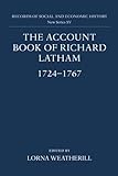 The account book of Richard Latham, 1724-1767