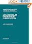 Molybdenum Disulphide Lubrication, Volume 35 (Tribology and Interface Engineering)