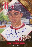 Jim Serrano, Harrisburg Senators - Expos Affiliate, 2001 Multi-Ad Sports Autographed Card