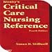 Mosbys Critical Care Nursing Reference (Software for download)