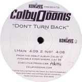 COLBY ODONIS / DONT TURN BACK