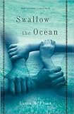 Swallow the Ocean: A Memoir 1st (first) edition Text Only