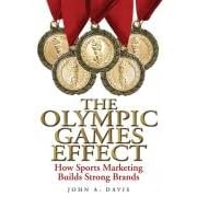 The Olympic Games Effect: How Sports Marketing Builds Strong Brands