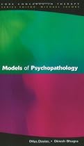 Models Of Psychopathology (Core Concepts in Therapy)