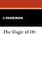 The Magic of Oz