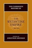 The Cambridge history of the Byzantine Empire : 500-1492
