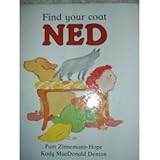 Find your coat Ned
