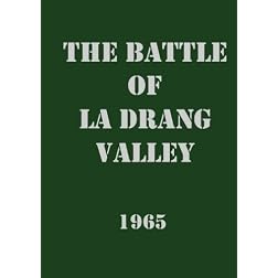 The Battle of la Drang Valley