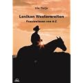 Lexikon Westernreiten - Praxiswissen von A-Z