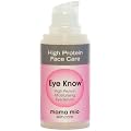 Eye Know- High Protein Moisturising Eye Serum and Face Fitness