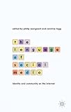 The language of social media : identity and community on the Internet
