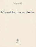 Revue POL  / M'introduire dans ton histoire