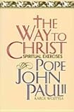 The way to Christ : spiritual exercises
