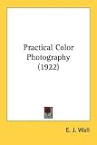 Practical Color Photography