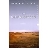 The Dispossessed: A Novel (Perennial Classics)