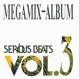Serious Beats Vol. 3 Megamix [RARE]