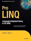 Pro LINQ: Language Integrated Query in C# 2008 (Windows.Net) 1st (first) edition Text Only