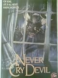Never Cry Devil aka The Night Visitor