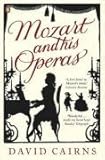 Mozart and His Operas Mozart and His Operas