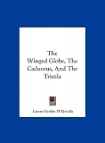 The Winged Globe, The Caduceus, And The Trisula
