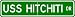 USS HITCHITI ATF 103 Street Sign - Navy
