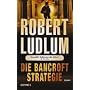 Die Bancroft Strategie