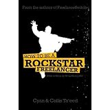 HowToBeARockstarFreelancer