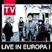 Music : Live in Europa, Vol. 1