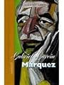 Gabriel Garcia Marquez (Spanish Reader) (Spanish Edition)