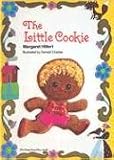 The Little Cookie (Modern Curriculum Press Beginning to Read Series)