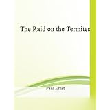 The Raid on the Termites