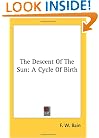 The Descent Of The Sun: A Cycle Of Birth