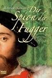 Der Spion der Fugger: Historischer Roman title=