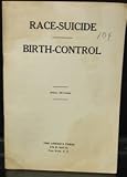 Race-Suicide, Birth-Control