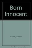 Born innocent