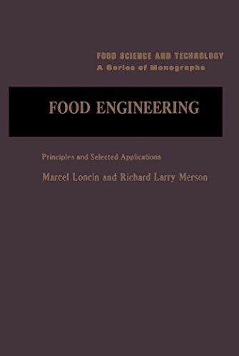 Food Engineering: Principals And Selected Applications (Food science and technology)