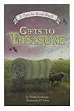 Gifts to Treasure: A Fun-to-Read Book